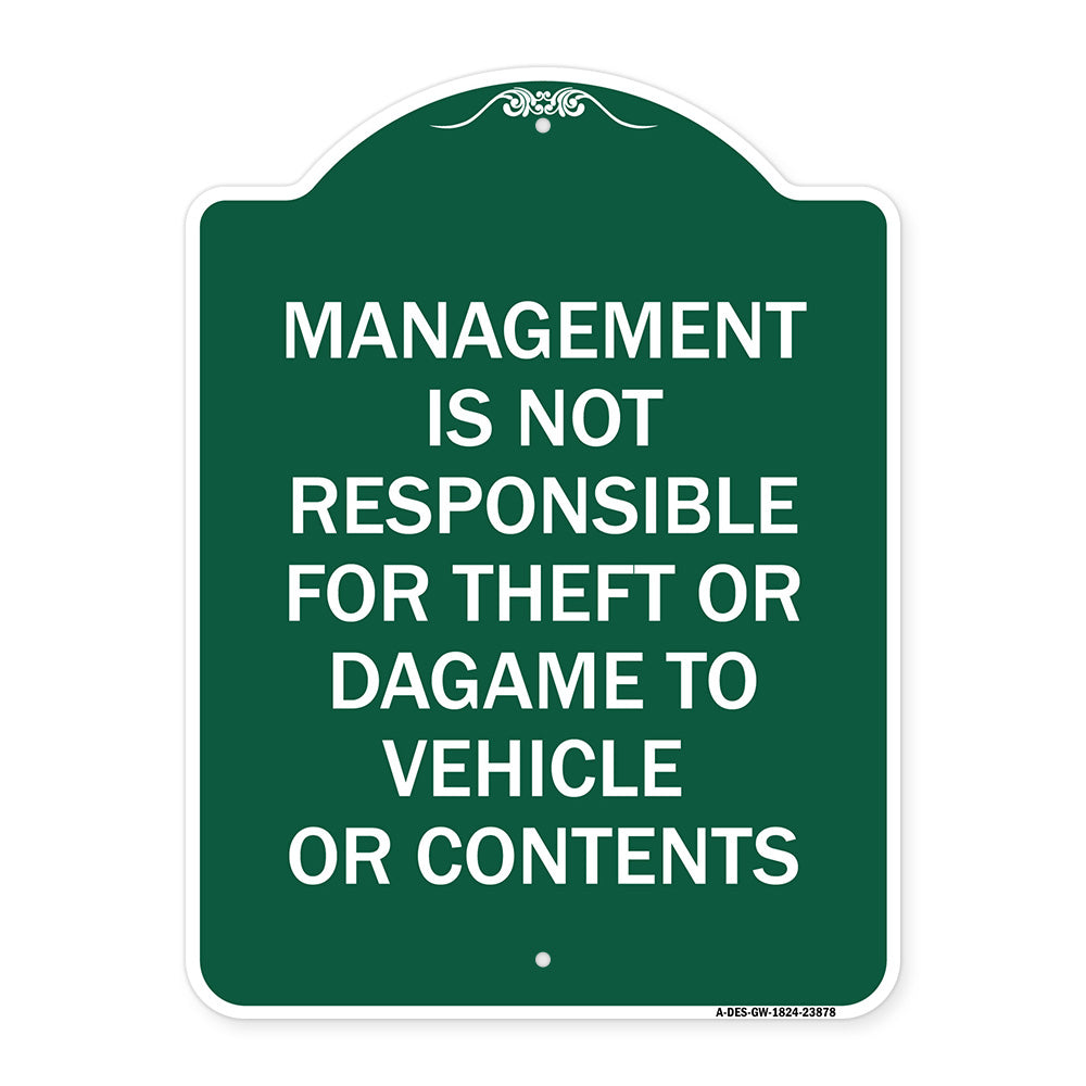 Management Is Not Responsible for Theft or Damage to Vehicles or Contents
