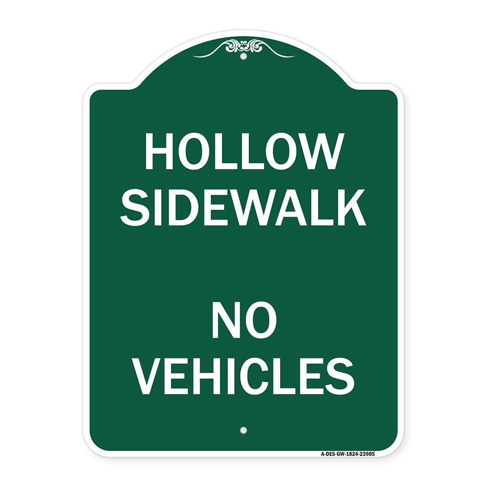 Hollow Sidewalk No Vehicles