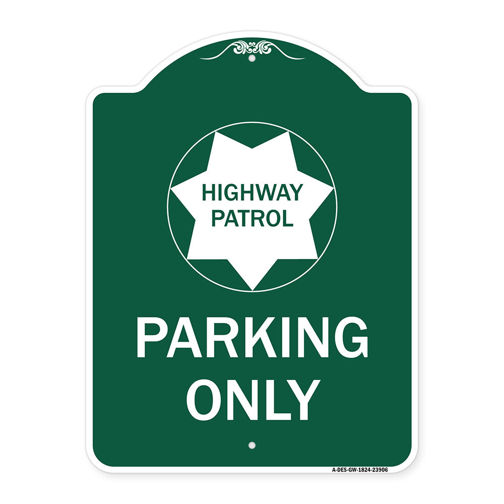 Highway Patrol Parking Only with Graphic