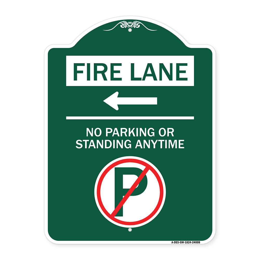 Fire Lane - No Parking or Standing Anytime (With No Parking Symbol and Left Arrow)