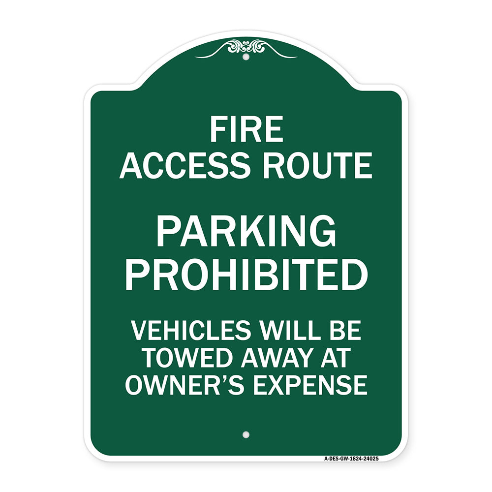 Fire Access Route Vehicles Will Be Towed Away at Owner Expense