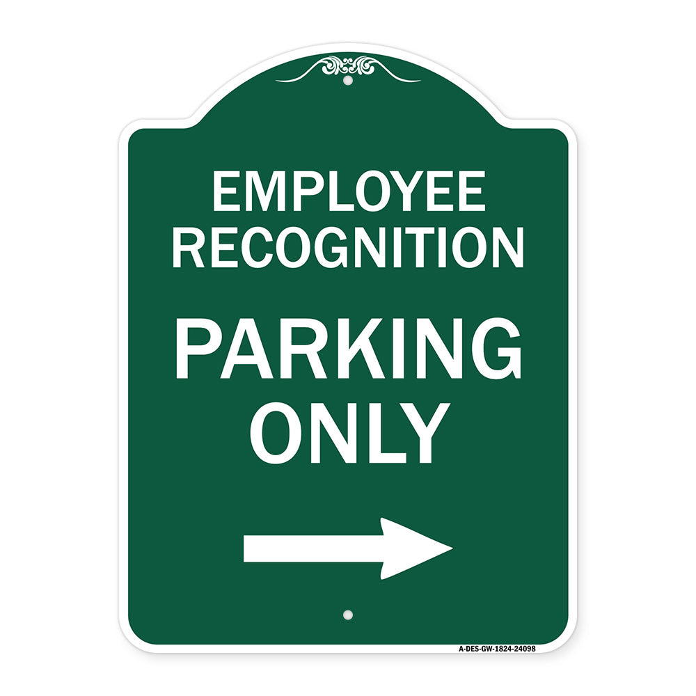 Employee Recognition Parking Only Right Arrow