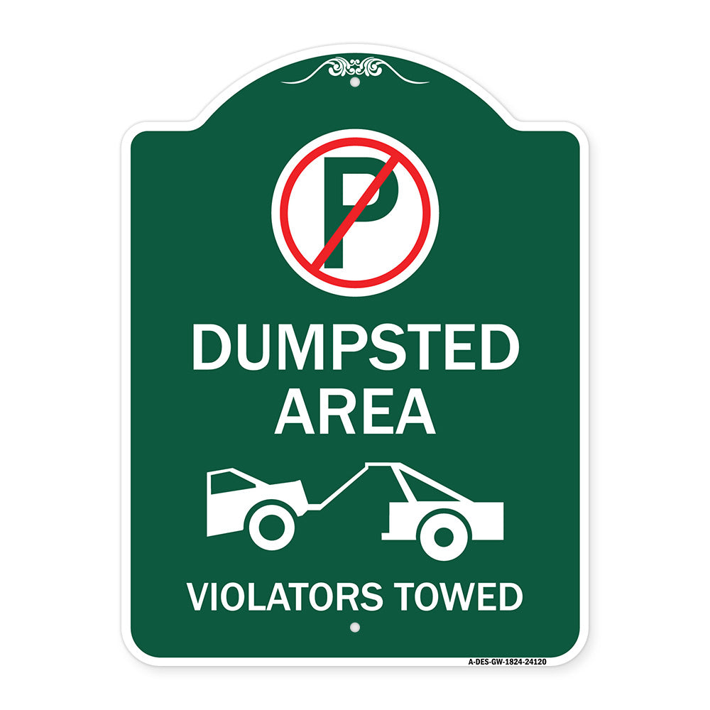 Dumpster Sign No Parking Dumpster Area Violators Towed (With Graphic)