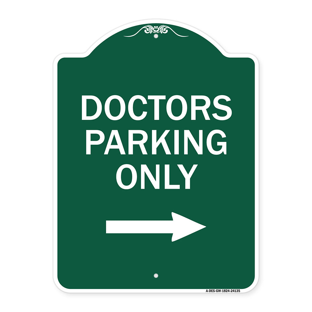 Doctors Parking Only (With Right Arrow)