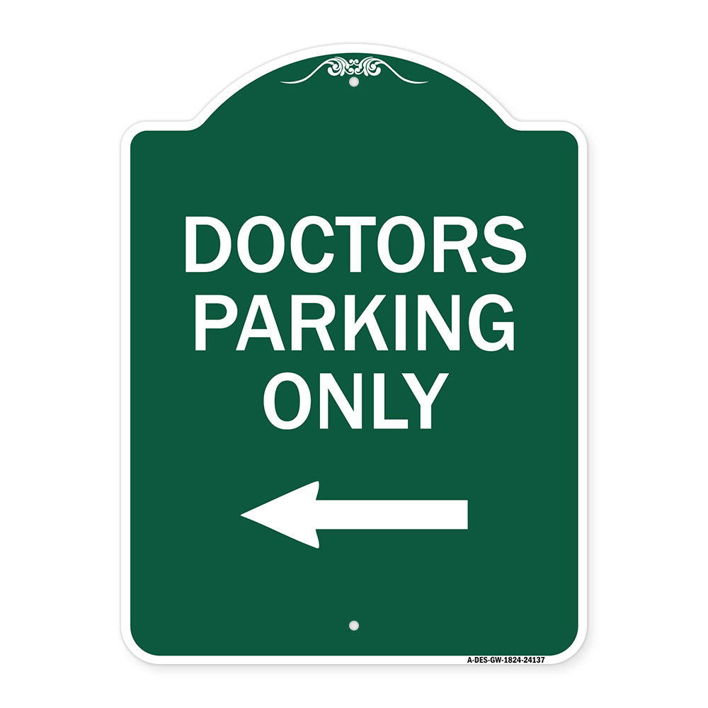 Doctors Parking Only