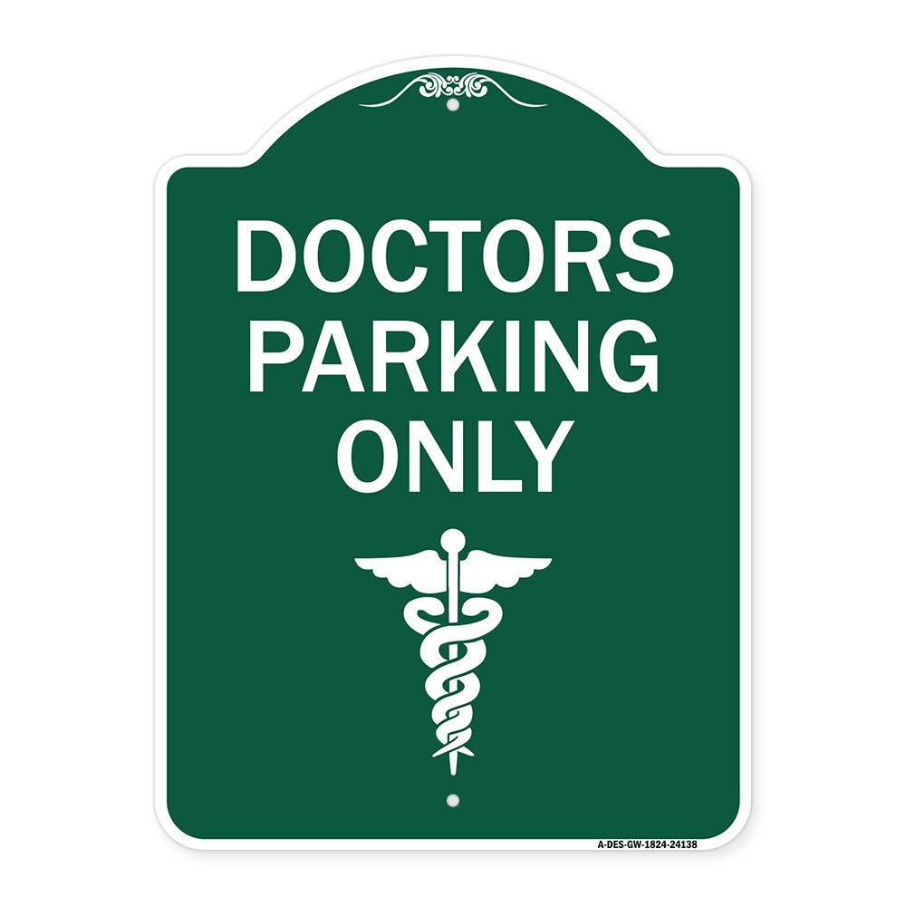 Doctor Parking Only