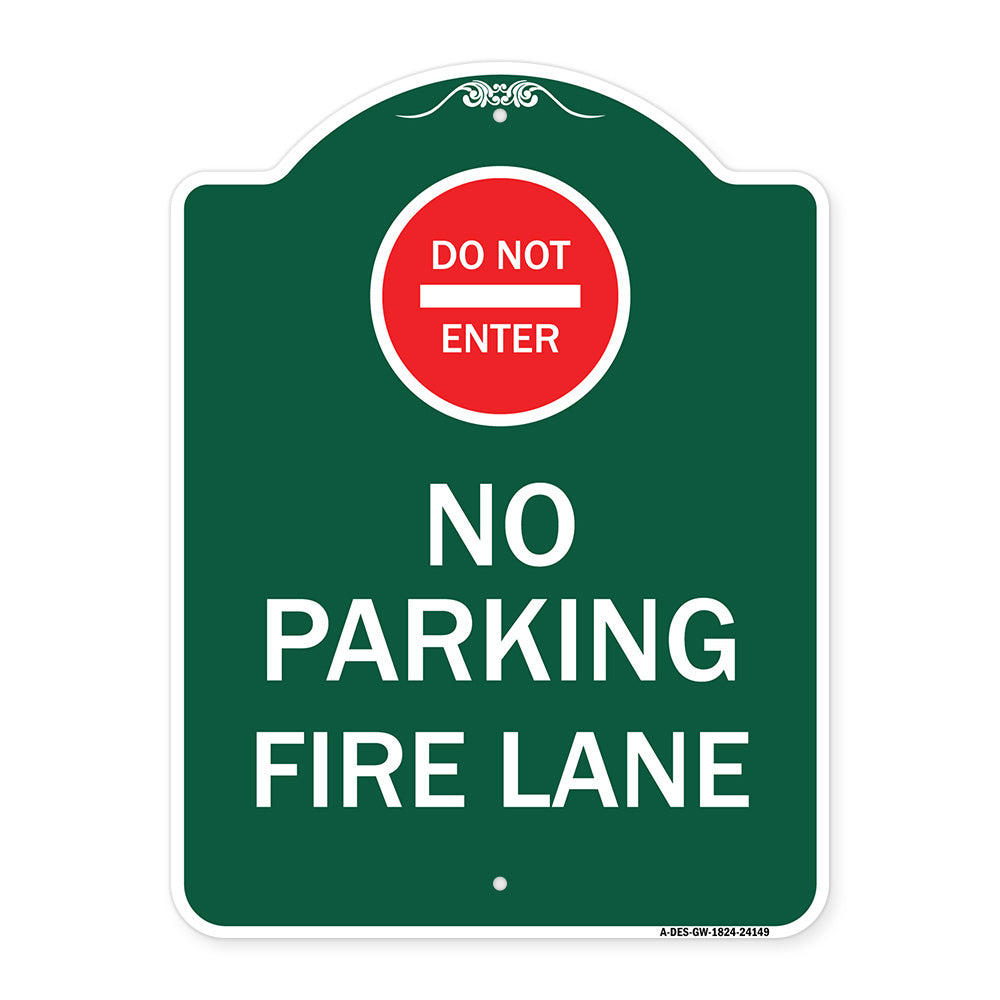 Do Not Enter No Parking Fire Lane with Graphic