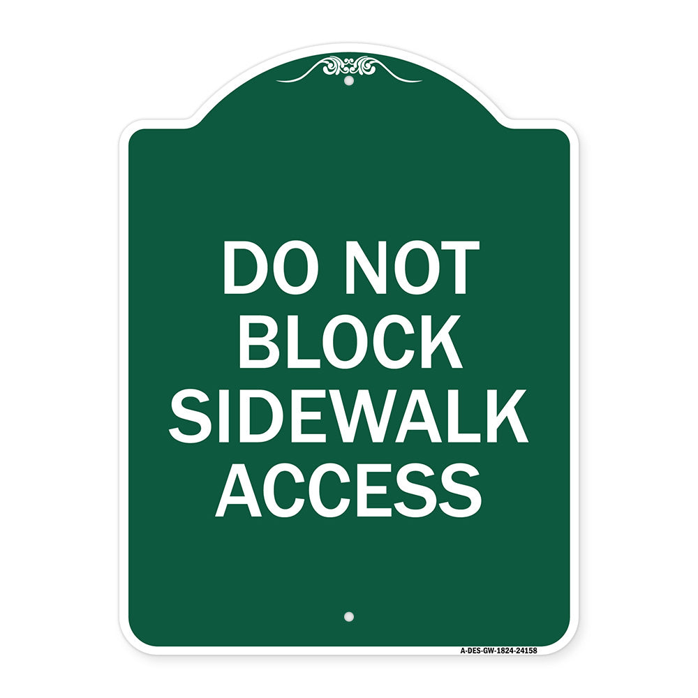 Do Not Block Sidewalk Access