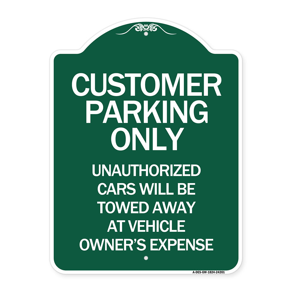 Customer Parking Unauthorized Cars Will Be Towed Away at Owner's Expense