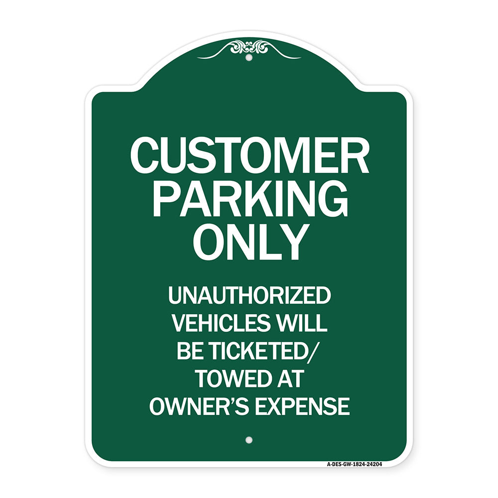 Customer Parking Only Unauthorized Vehicles Will Be Ticketed Towed at Owners Expense