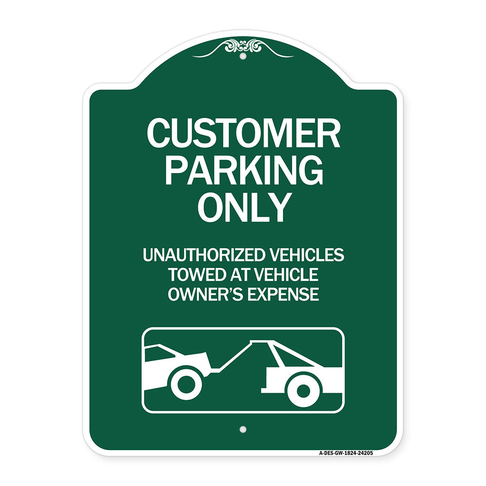 Customer Parking Only Unauthorized Vehicles Towed at Owner Expense with Graphic