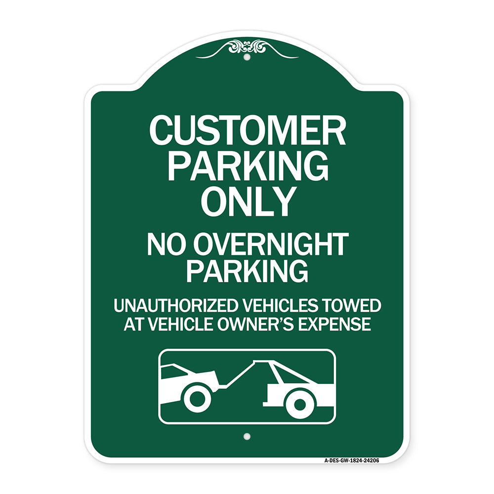 Customer Parking Only No Overnight Parking Unauthorized Vehicles Towed at Owner Expense with Graphic