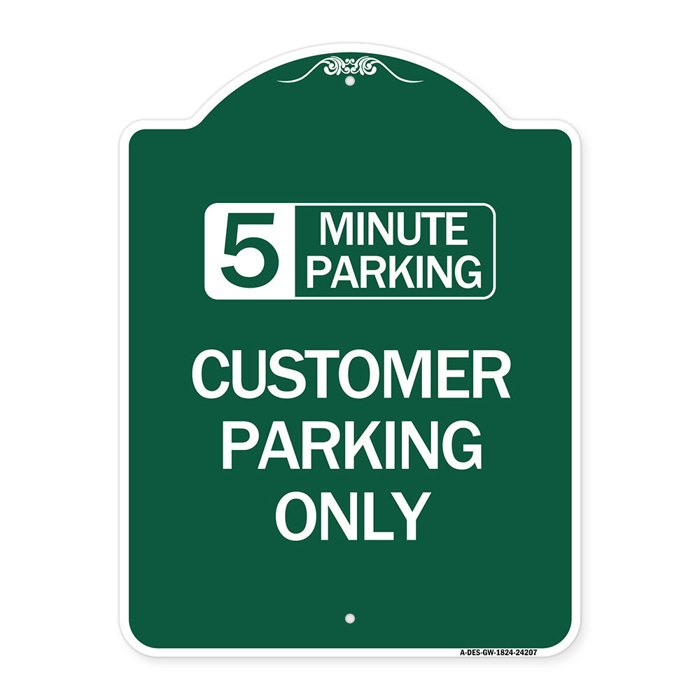 Customer Parking Only (Choose Your Limit) Minute Parking