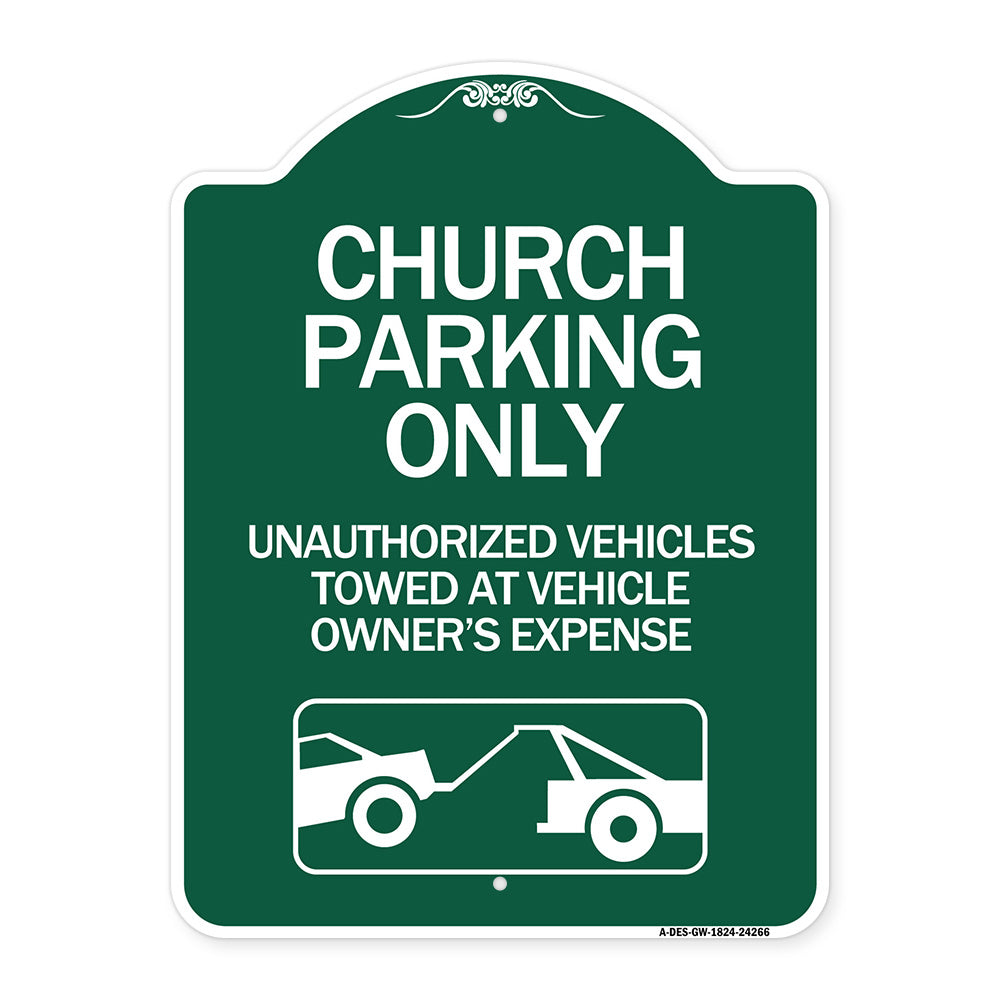 Church Parking Only - Unauthorized Vehicles Towed at Vehicle Owner's Expense (With Graphic)