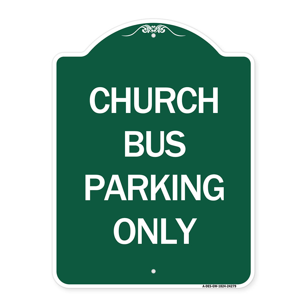 Church Bus Parking Only