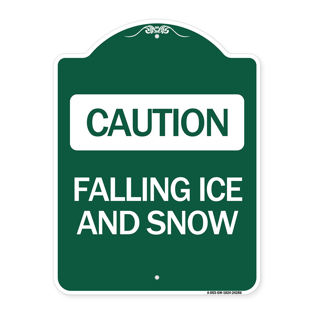 Caution - Falling Ice and Snow