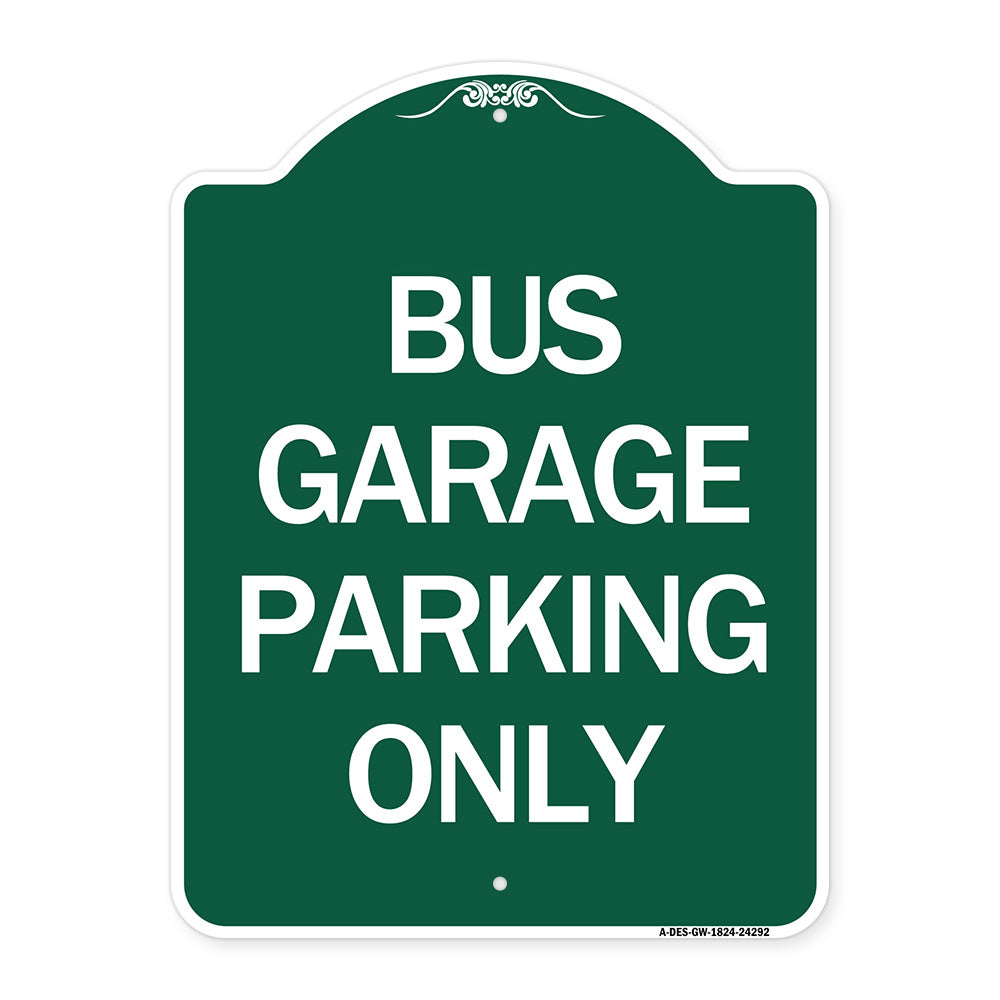 Bus Garage Parking Only