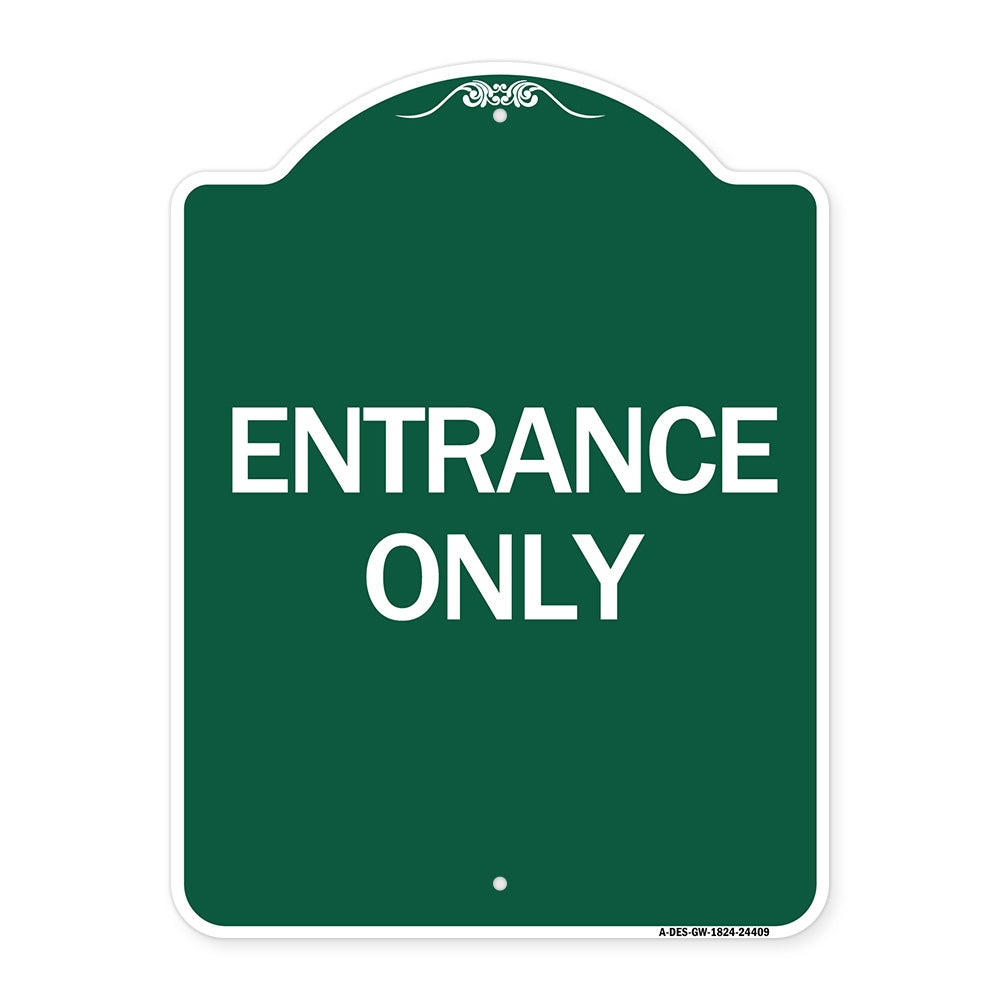 Traffic Entrance Sign Entrance Only