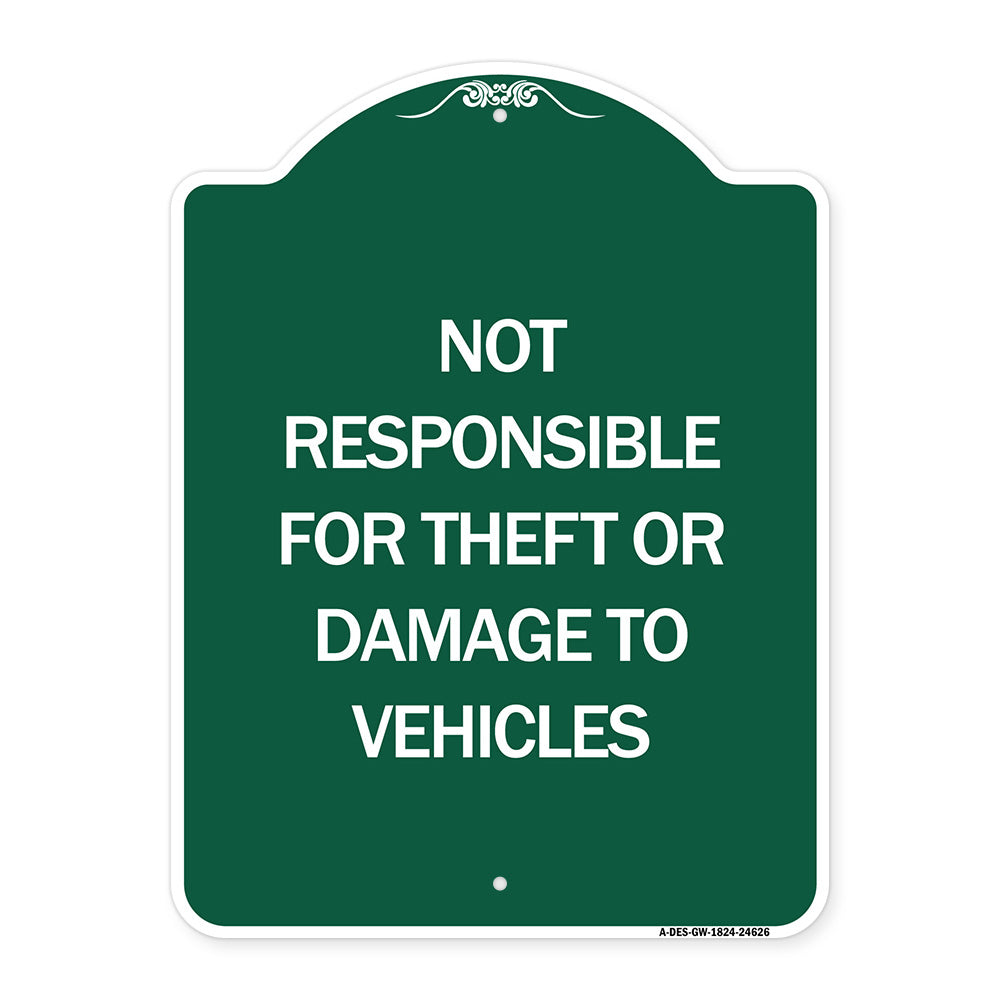 Not Responsible for Theft or Damage to Vehicles