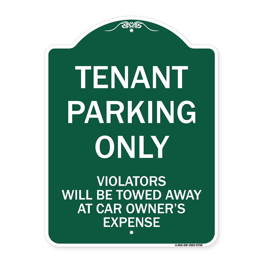 Tenant Parking Only Violators Will Be Towed Away At Car Owner's Expense