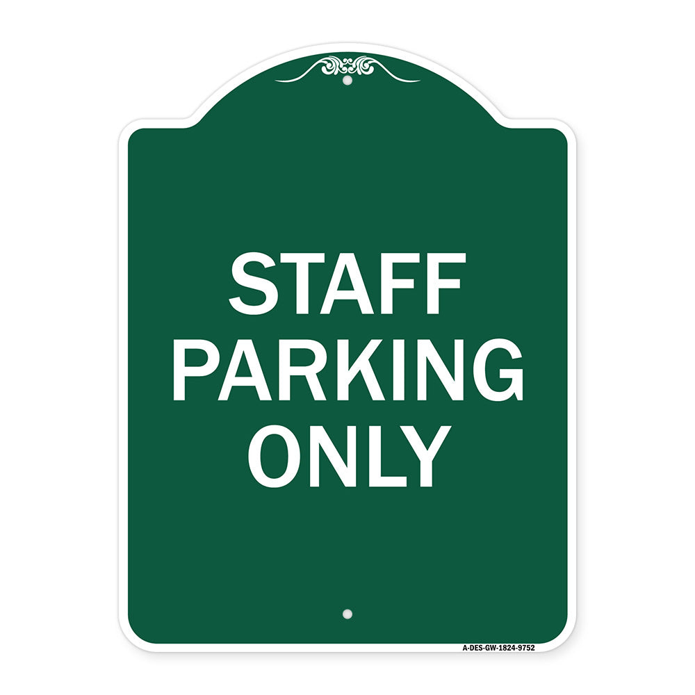 Staff Parking Only
