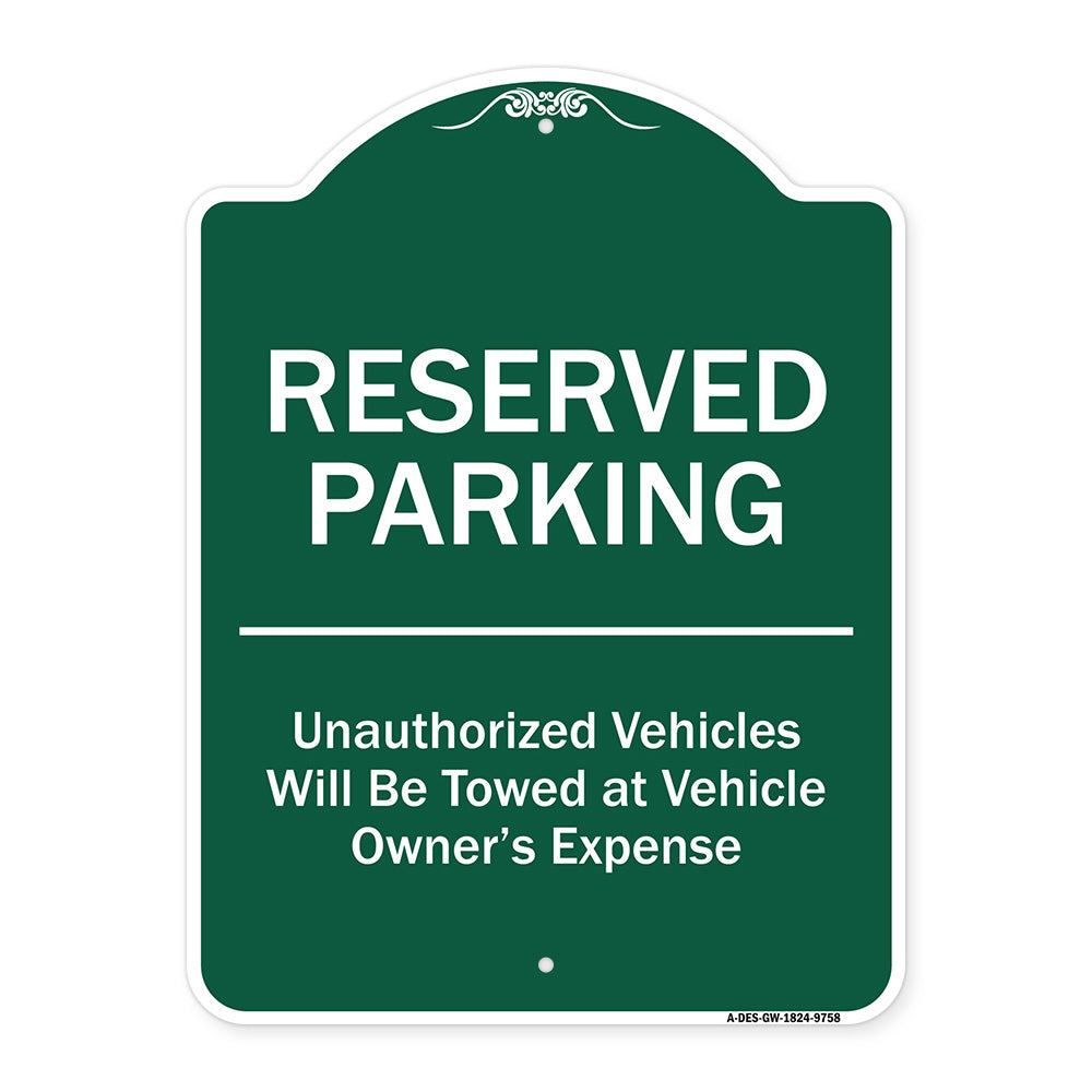 Reserved Parking Unauthorized Vehicles Will Be Towed At Vehicle Owner's Expense