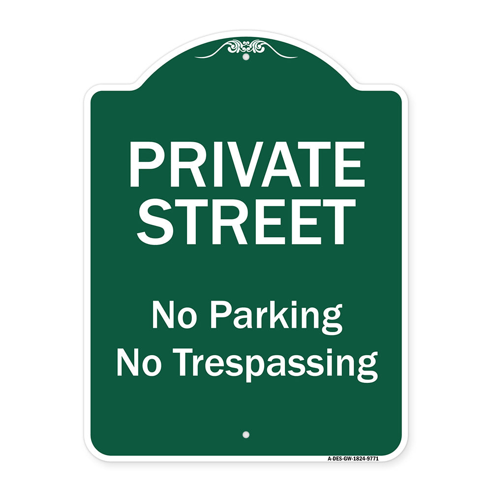 Private Street, No Parking Or Trespassing