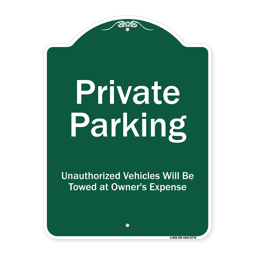 Private Parking Unauthorized Vehicles Will Be Towed At Owner Expense