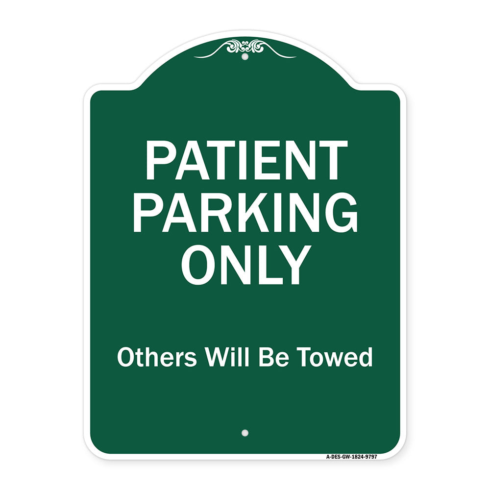 Patient Parking Only Others Will Be Towed
