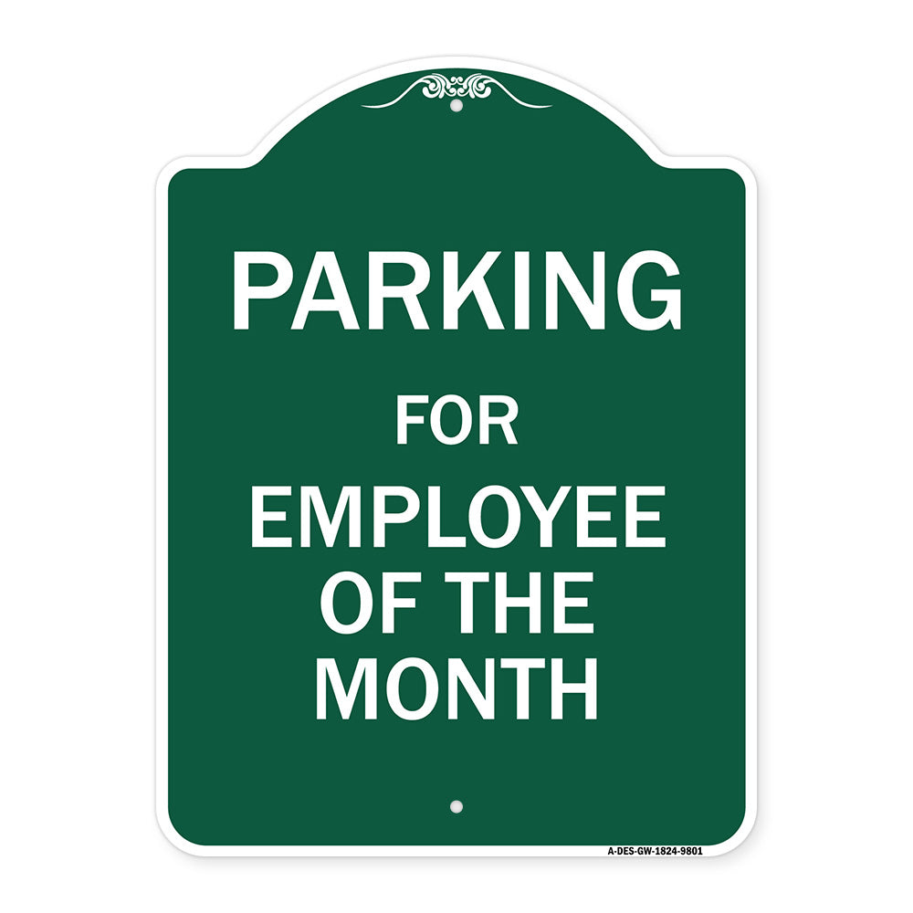 Parking For Employee Of The Month Sign