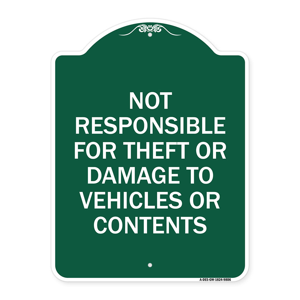 Not Responsible For Theft Or Damage To Vehicles Or Contents