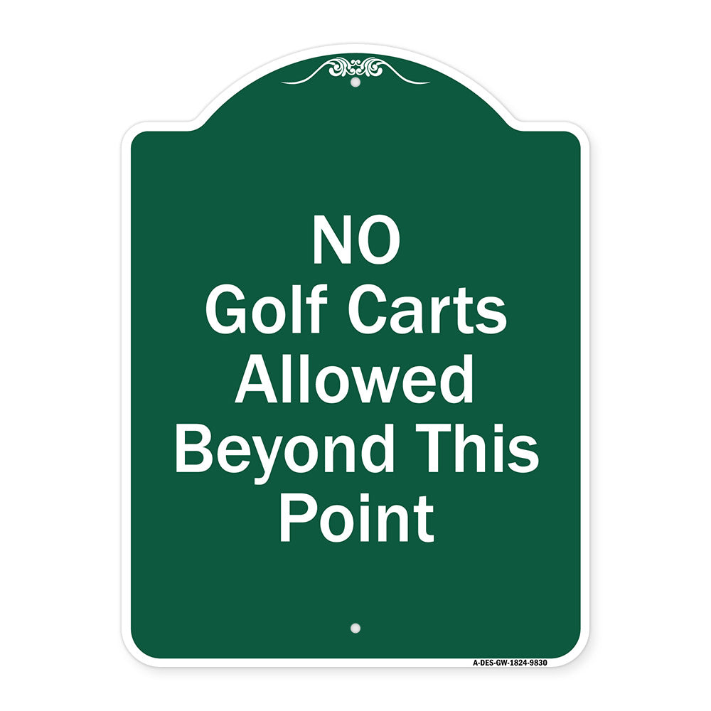 No Golf Carts Allowed Beyond This Point