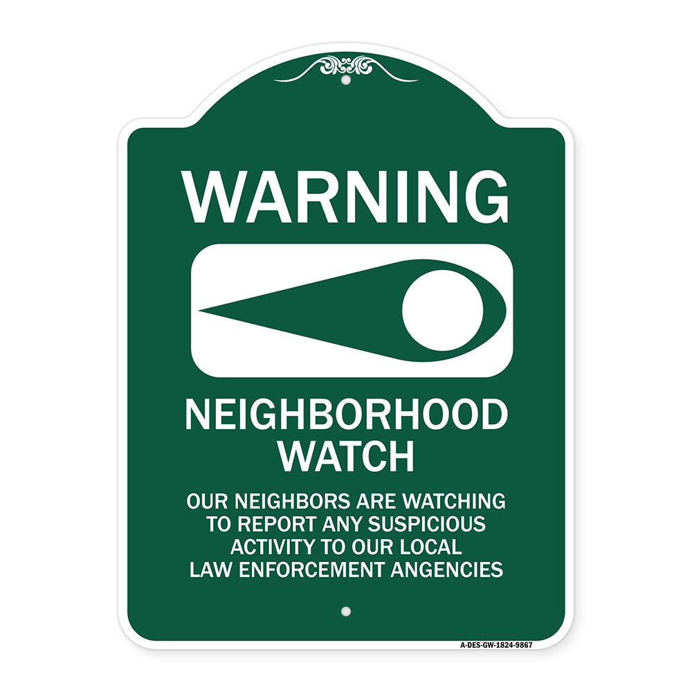 Warning - Our Neighbors Are Watching