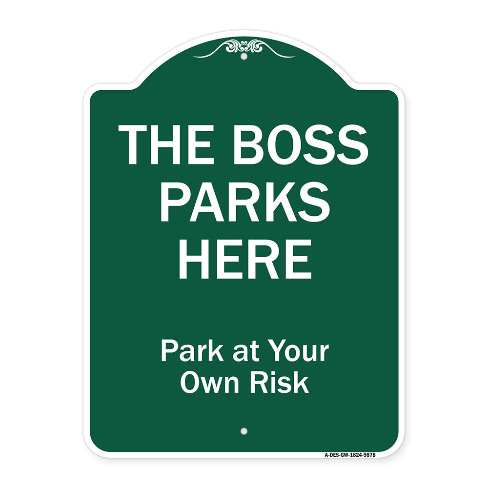 The Boss Parks Here