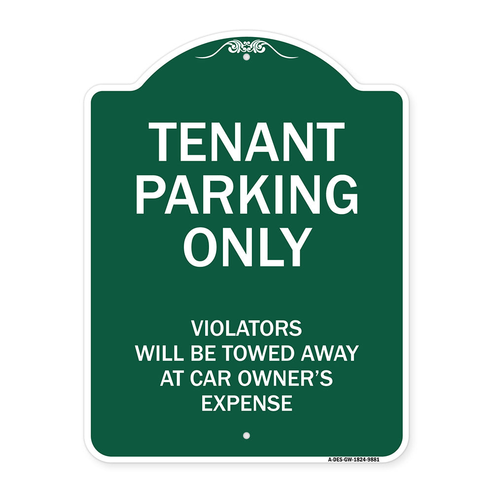 Tenant Parking Only Violators Will Be Towed Away At Car Owner's Expense