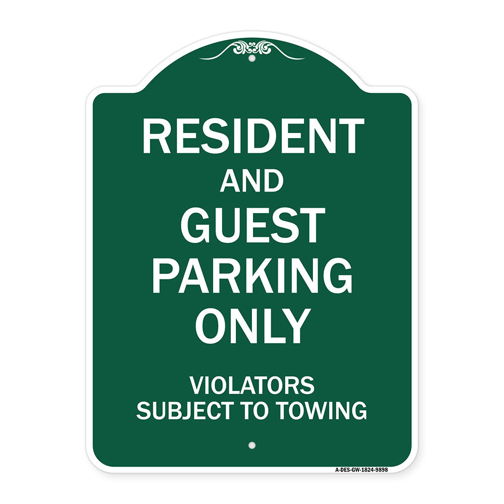 Resident And Guest Parking Only Violators Subject To Towing