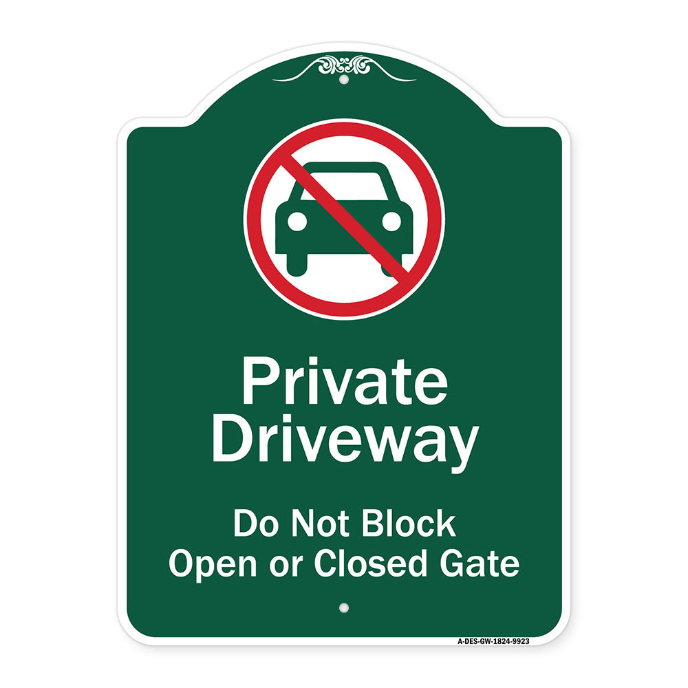 Private Driveway Do Not Block Open Or Closed Gate With No Parking Graphic