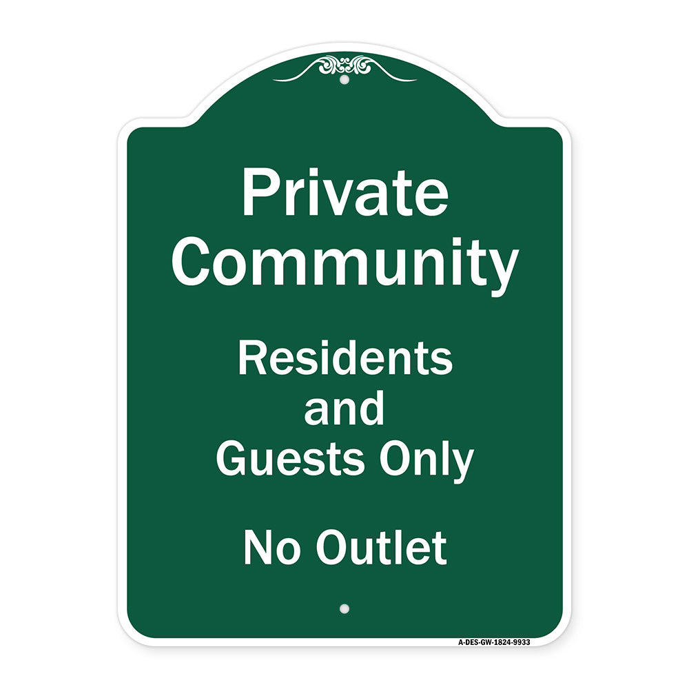 Private Community Residents And Guests Only No Outlet