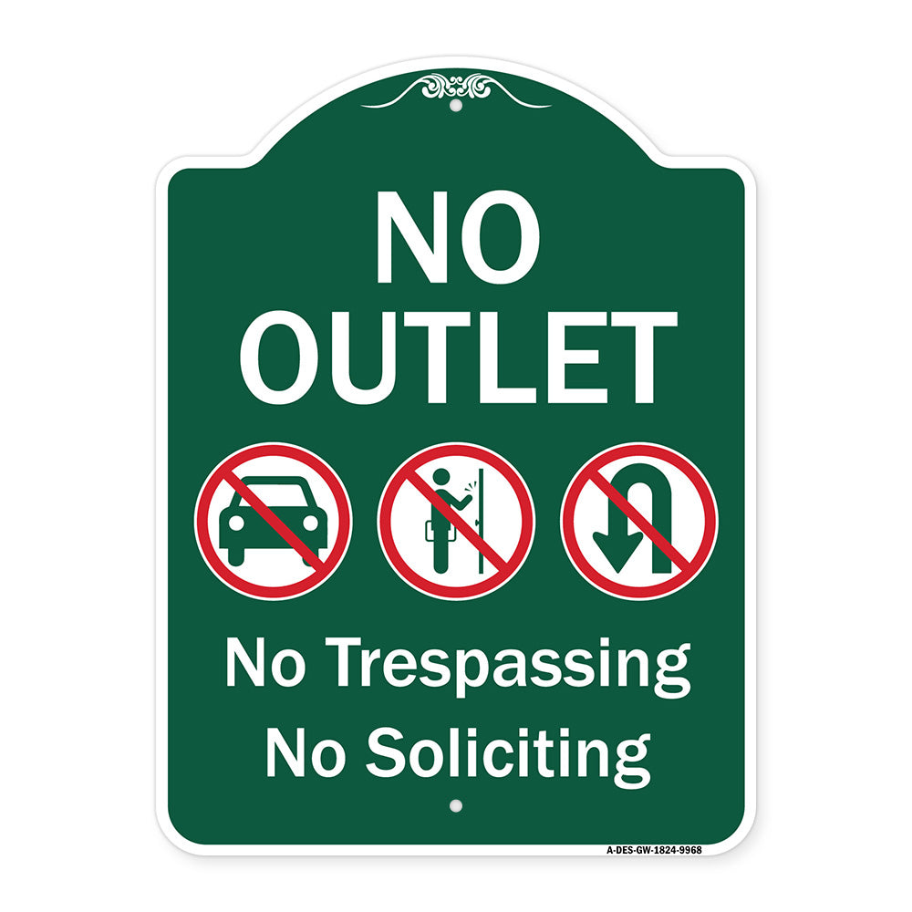 No Outlet No Trespassing Or Soliciting With No Car And No U-turn Symbols
