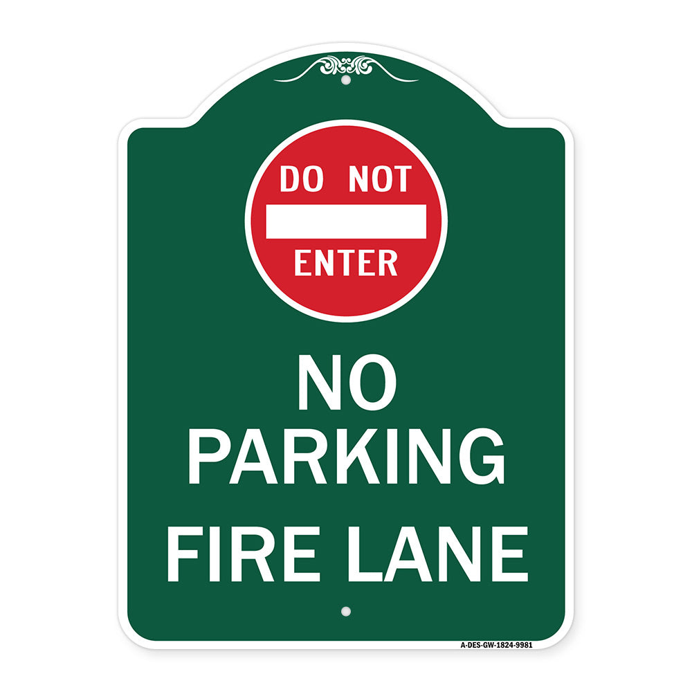 Do Not Enter, No Parking, Fire Lane With Graphic