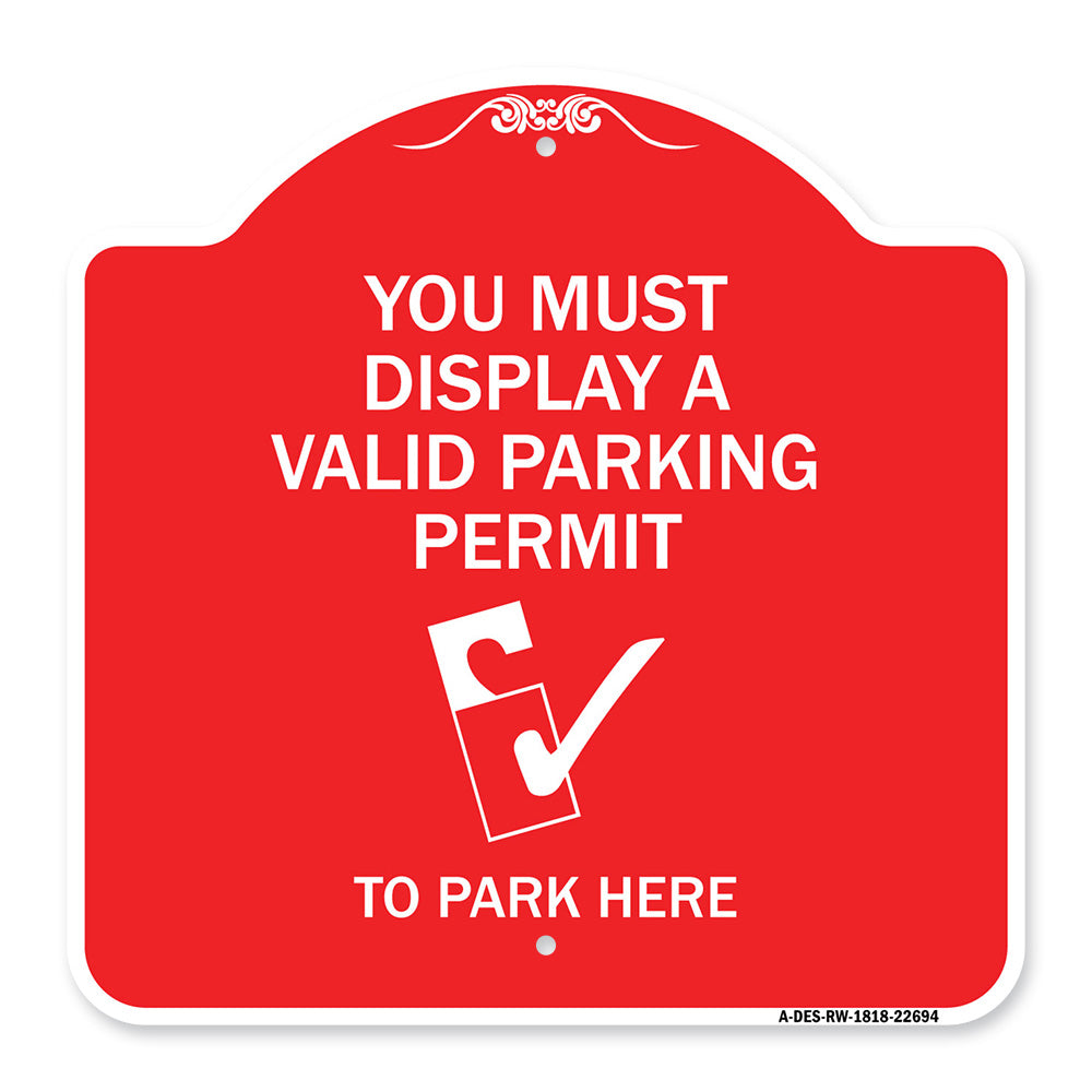 You Must Display A Valid Parking Permit to Park Here (With Parking Permit Graphic)