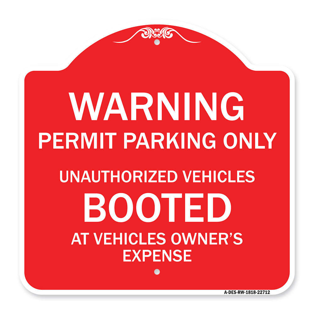 Warning Permit Parking Only Unauthorized Vehicles Booted at Vehicle Owner's Expense
