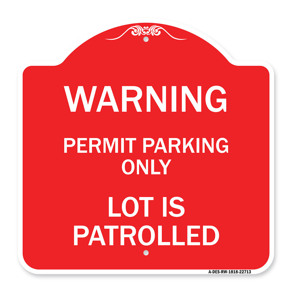Warning Permit Parking Only Lot Is Patrolled