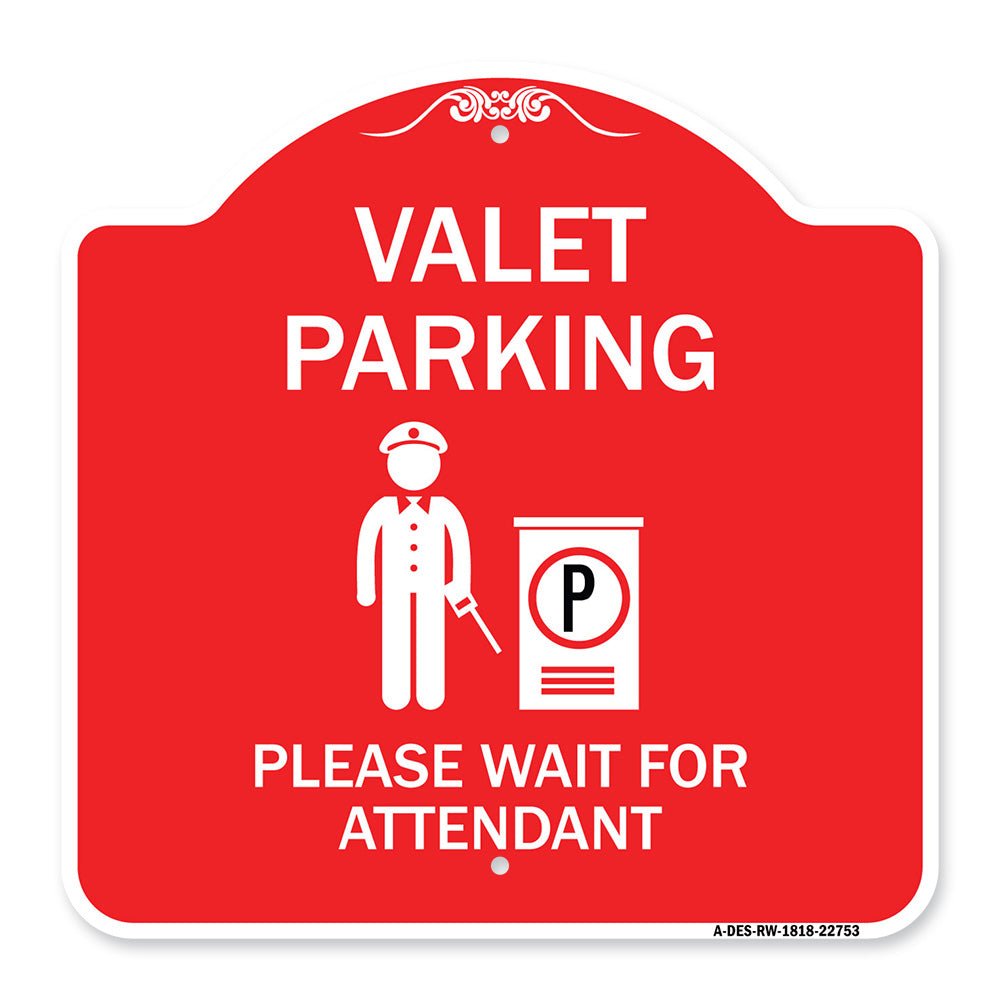 Valet Parking Please Wait for Attendant