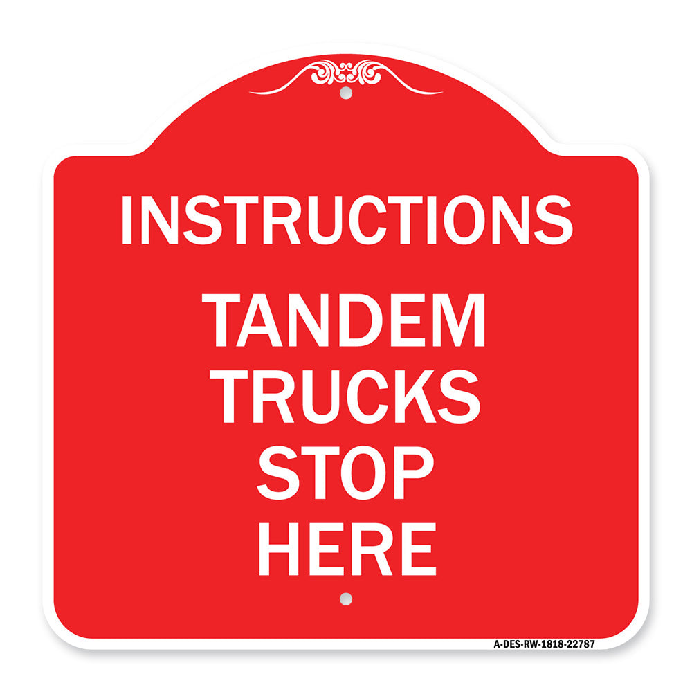 Truck Sign Instructions Tandem Trucks Stop Here