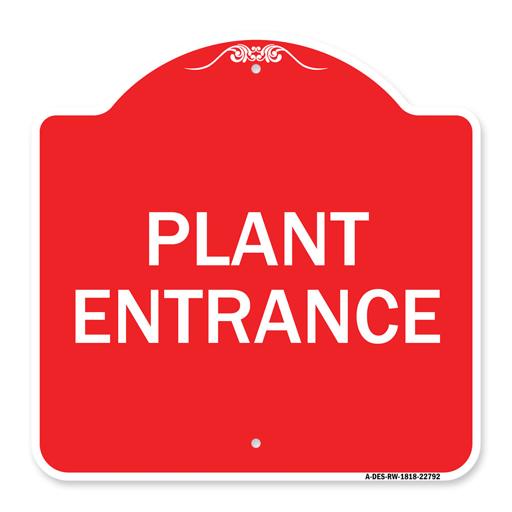 Traffic Entrance Sign Plant Entrance