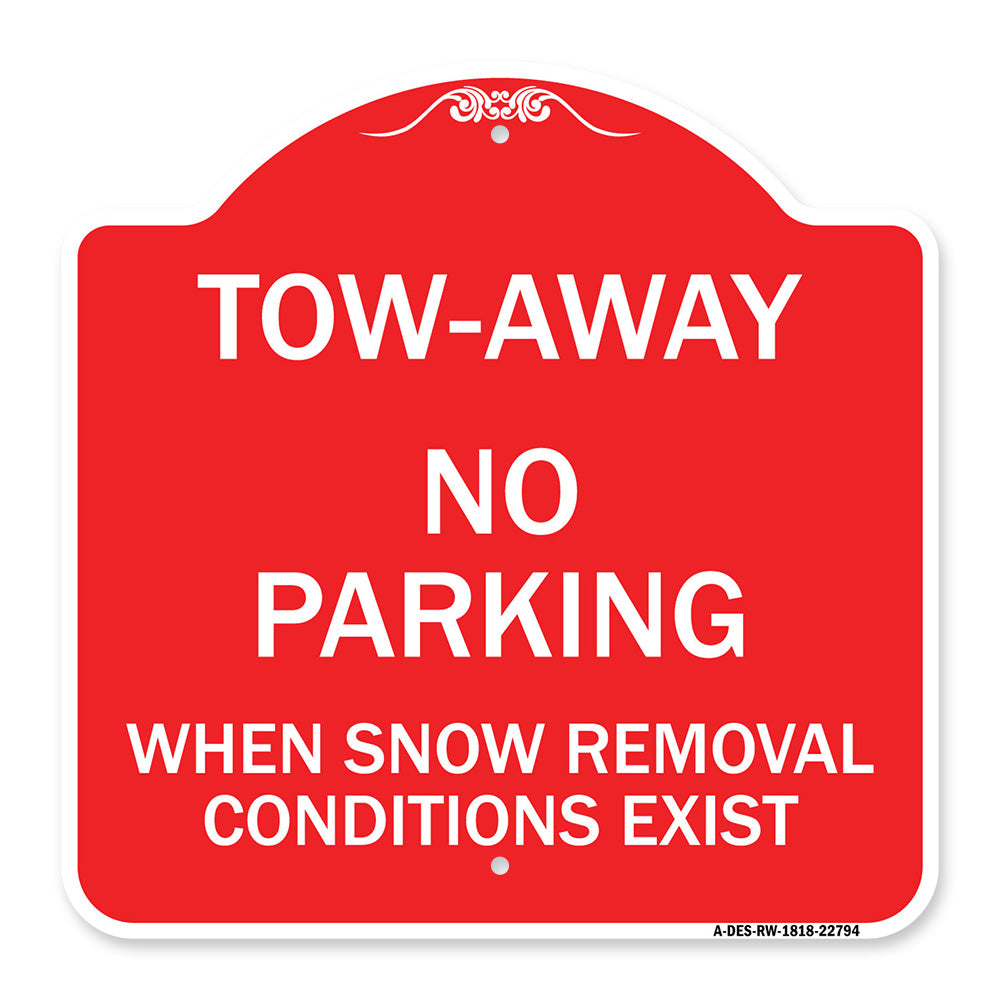 Tow-Away No Parking When Snow Removal Conditions Exist