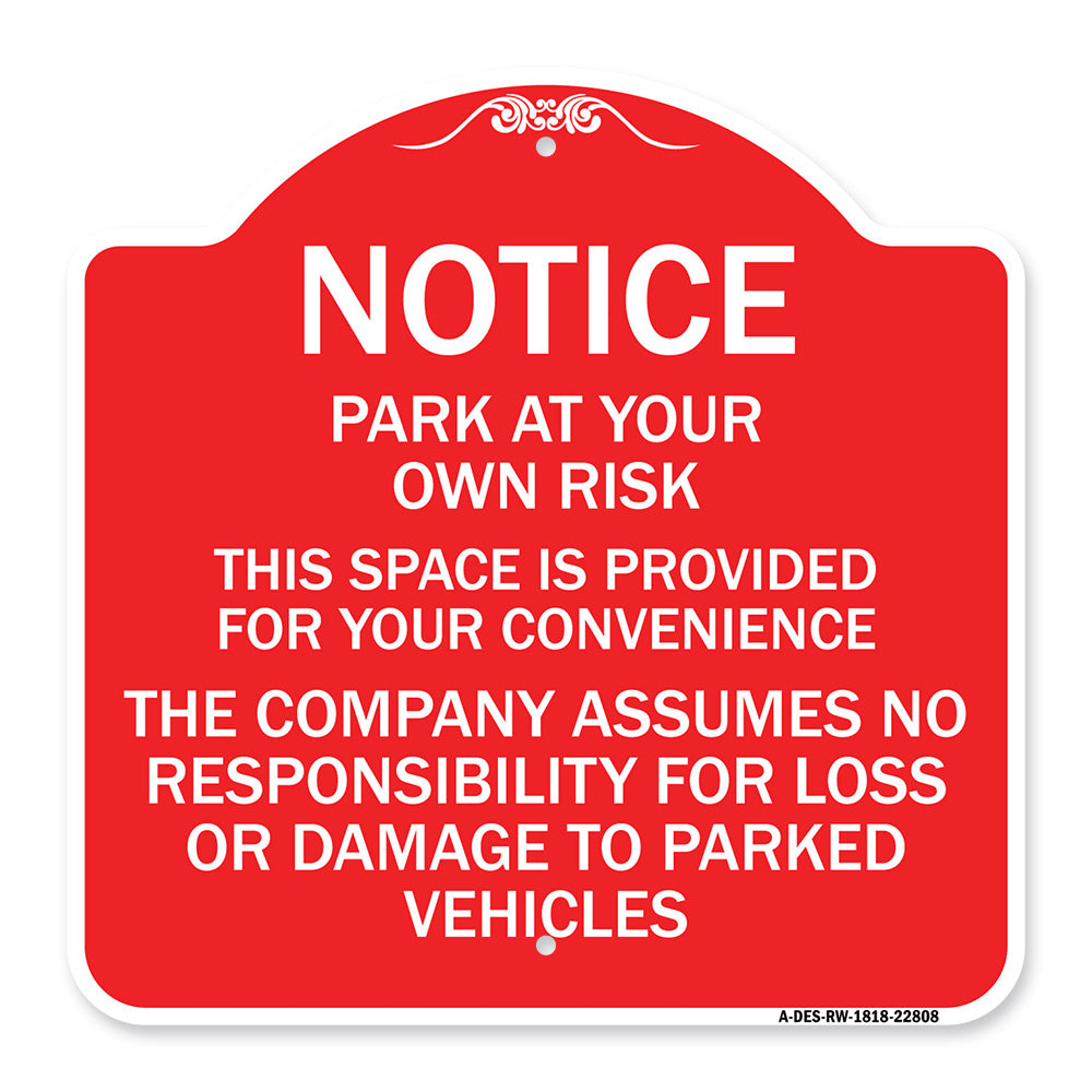 This Space Is Provided for Your Convenience - the Company Assumes No Responsibility for Loss or Damage to Parked Vehicles