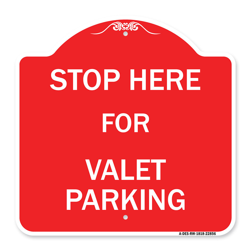 Stop Here - for Valet Parking