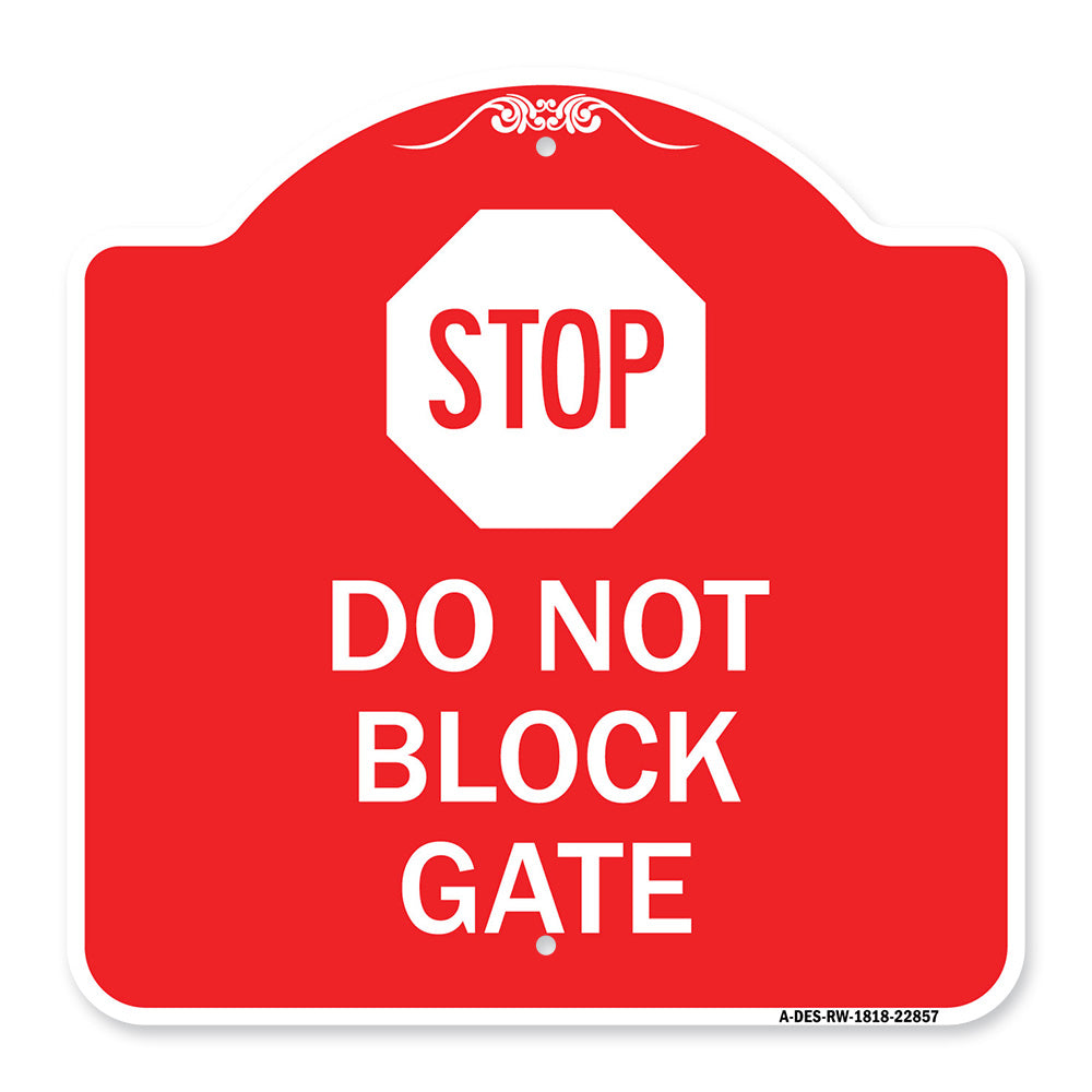 Stop Do Not Block Gate